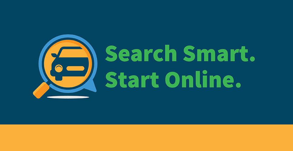 Learn more about Search Smart. Start Online.